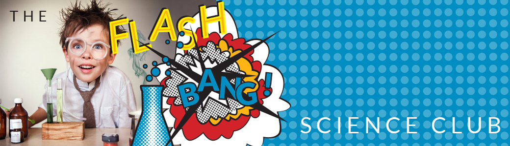 The Flash Bang Science Club